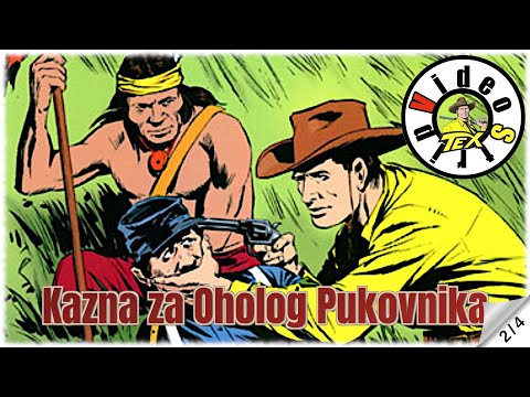 Teks Viler - Kazna za Oholog Pukovnika - Strip u boji (2/4)