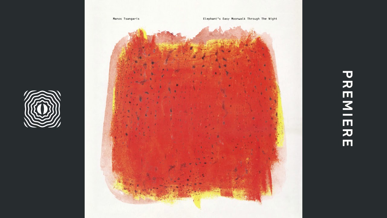 Manos Tsangaris - Elephant's Easy Moonwalk Through The Night
