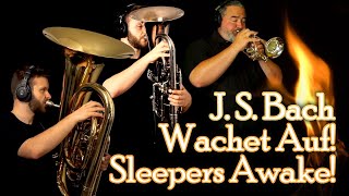 BACH 'Wachet Auf!' ('Sleepers Awake!')