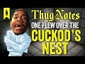 One flew over the cuckoos nest  thug notes summary  analysis
