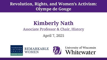 Revolution, Rights, and Women’s Activism Olympe de Gouge