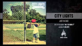 Watch City Lights Just In Case video