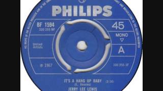 JERRY LEE LEWIS ~ IT&#39;S A HANG UP BABY