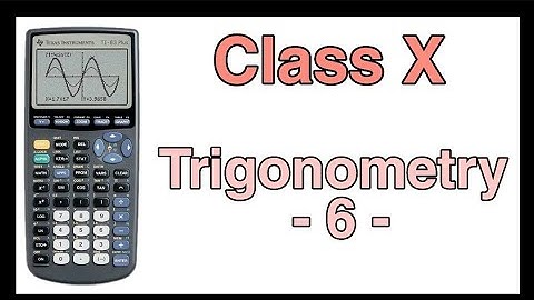 Trigonometry // Class 10 // Telangana & AP  Board //  Part 6