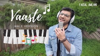 Download Lagu Vaaste - MALE VERSION | Dhvani Bhanushali | Faisal Amlani MP3 Download Lagu Vaaste - MALE VERSION | Dhvani Bhanushali | Faisal Amlani MP3