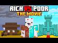 I Joined Minecraft's Rich VS Poor Civilization [FULL MOVIE]