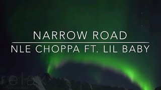 Narrow Road - NLE Choppa (Clean Lyrics) ft. Lil Baby 2020 Best Version!!!