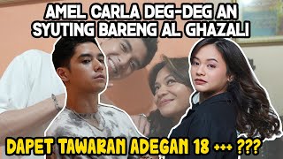 ADEGAN 18+++ BUAT AMEL CARLA ?? MAU NGGAK YA?? DEG-DEGAN KALO SYUTING BARENG AL GHAZALI !!