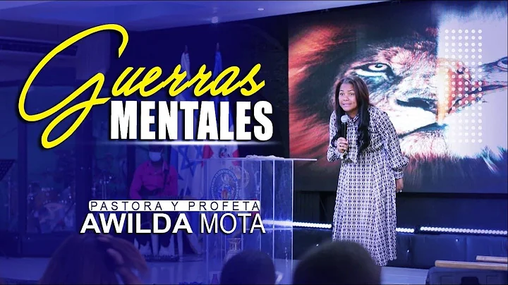 Pastora Awilda Mota  - Guerras Mentales - ( Canal ...