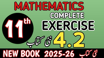 Class 11th Math New Book Exercise 4.2 | 1st Year Math Exercise 4.2 | Grade Eleven Math Ex 4.2
