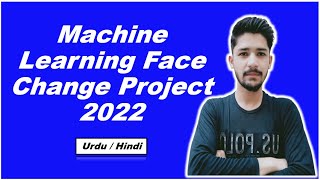 Machine Learning Face Change Project,Python Projects,Data Analysis in python,Face Analysis in python