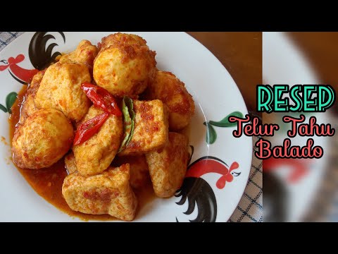 Resep telur tahu balado ala rumahan yang mudah dan simple