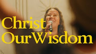 Christ Our Wisdom  Resimi