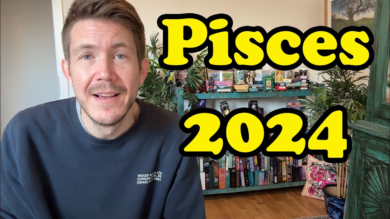 Pisces 2024 Yearly Horoscope YouTube