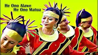 He Ono Alawe | Maena Nias | Lagu Nias  | Nada Nias