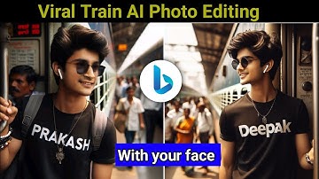 Viral Train Ai Photo Editing । How To Make Bing Image Creator । Bing Image Creator