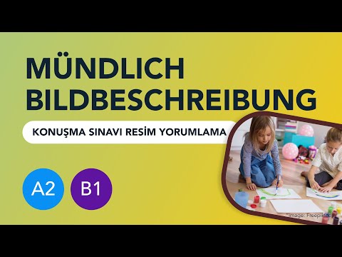 B1 Resim yorumlama (Çalışma Odası)/Telc DTZ und B1 Prüfung Mündliche Teil 2/Bildbeschreibung