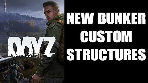 DayZ Update 1.19 Underground Bunker Server Custom Building Structures Will Include One-Way Doors!