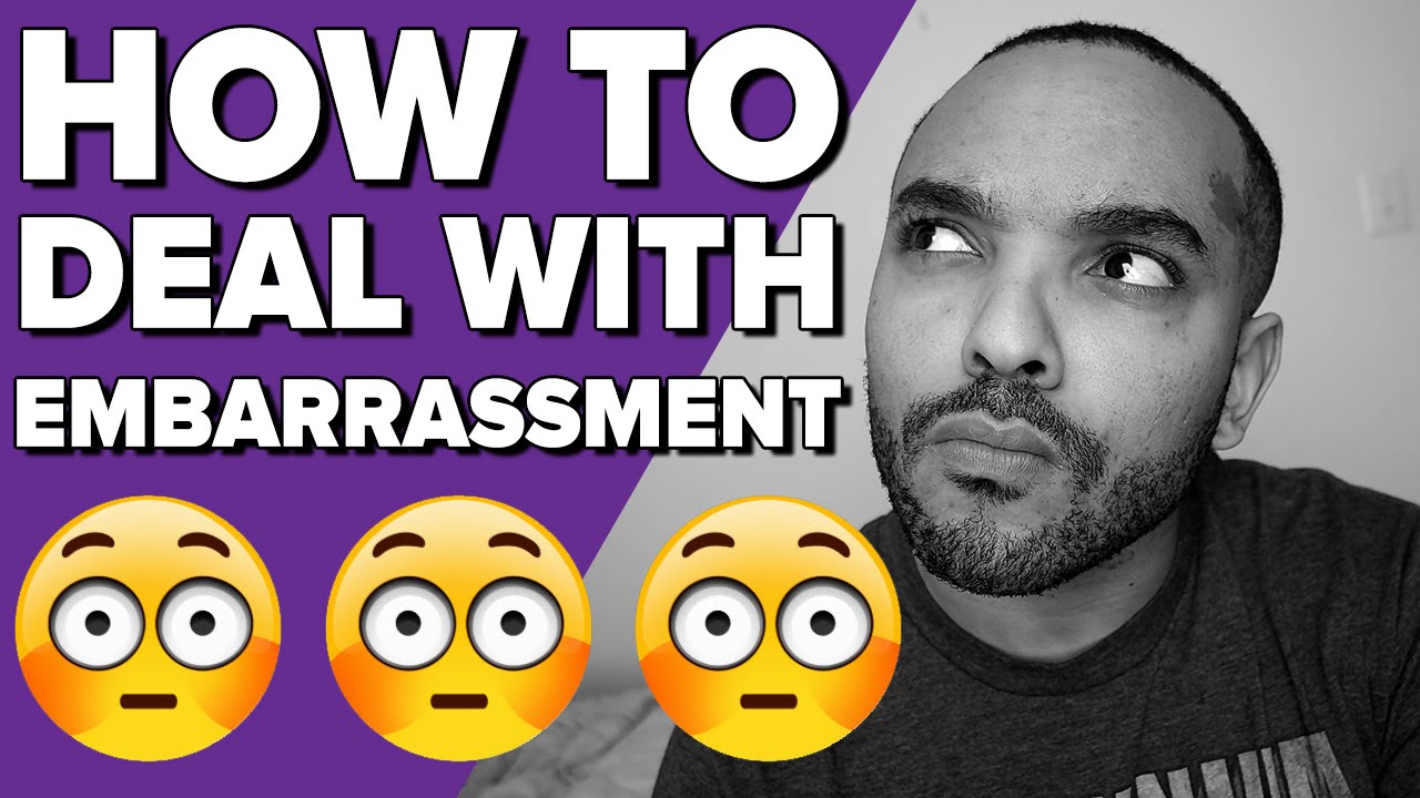 How to Deal With Embarrassment photo How to Deal With Embarrassment photo