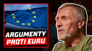 Argumenty proti EURU? Evropa je pytel blech... | Mirek Topolánek v BROCAST #105