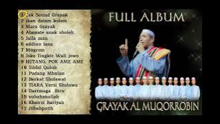 Full Album Grayak Al-Muqorrobin Terbaru