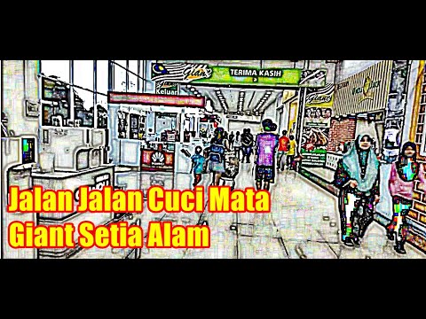 Jalan Jalan Cuci Mata Di Giant Setia Alam