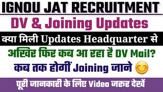 Ignou Jat Dv U0026joining Updates  Ignou Jat 2023  Exam Informer Kishan