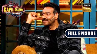 Ajay Devgn Is More Scared Of Kajol Than Action Stunts | The Kapil Sharma Show | Full Episode