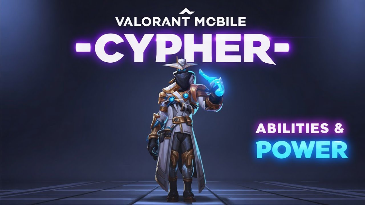 Valorant Mobile: Cypher Abilities & Power Explained 
