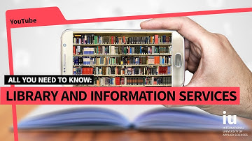All you need to know: Library and Information Services at IU