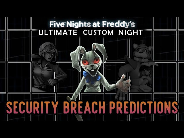 Ultimate Custom Night - FNAF: Security Breach by Legobuilder100 on