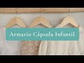 Armario Cápsula INFANTIL | A tener en cuenta