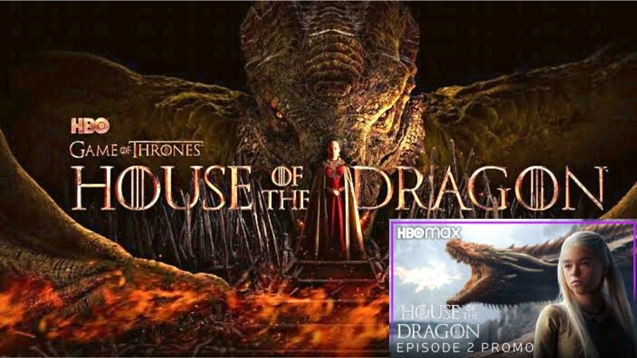 House of the Dragon Episode 2 | HBO Max Promo trailer Season 1 - YouTube