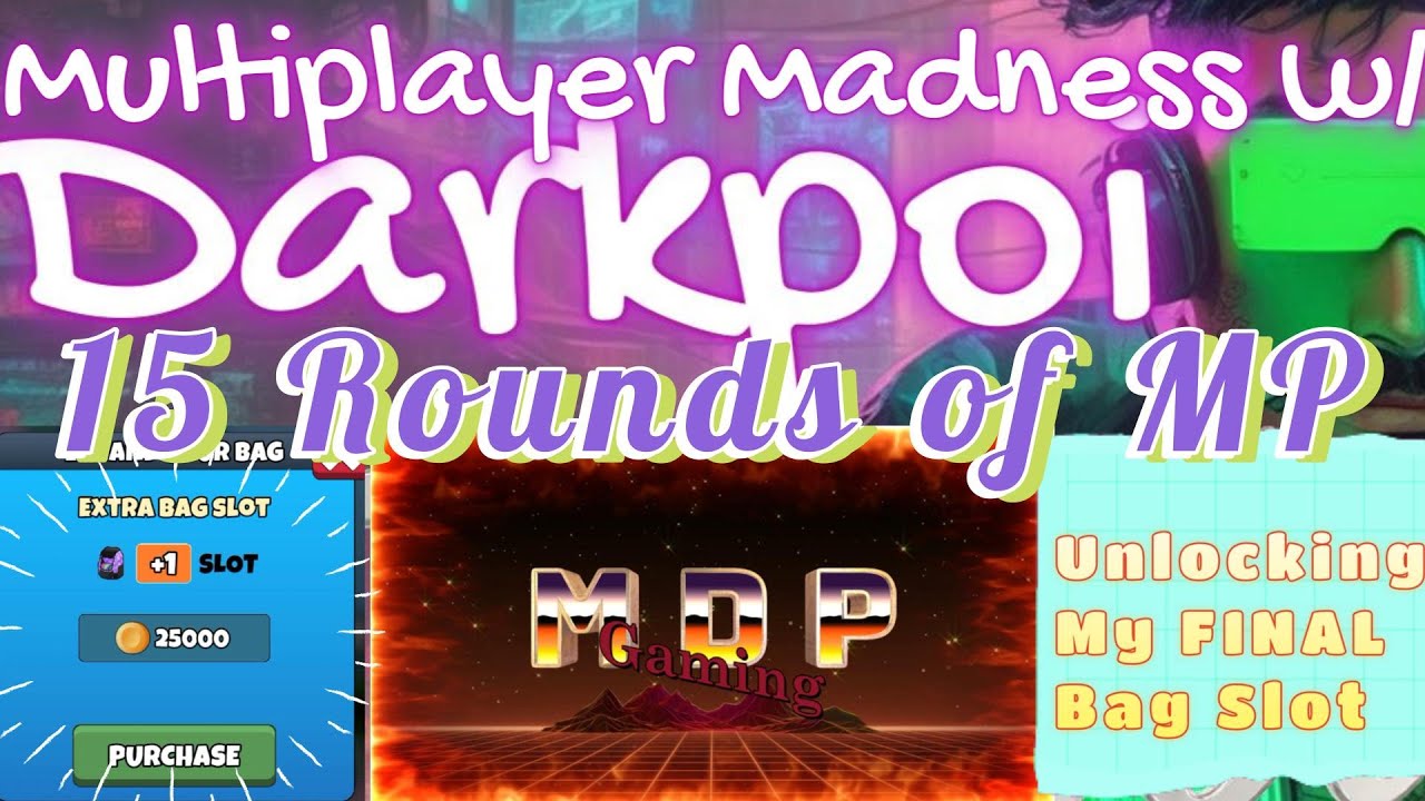 MDPGaming 15 Rounds of Multiplayer & FINALLY unlocking my last bag slot