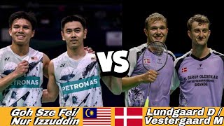 Amazing Match Goh Sze Fei/Nur Izzuddin (MAS) vs Daniel Lundgaard/Mads Vestergaard (DEN)