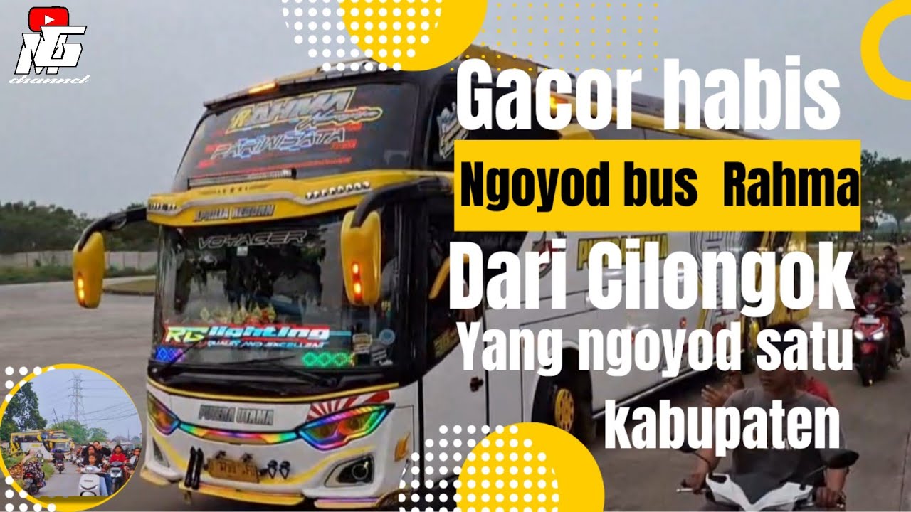 Gila banget!! Yang ngoyod bus 💛 RAHMA NURSYIFA💛 hampir satu kabupaten 😱😱
