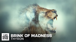 Thyron - Brink Of Madness (Official Audio)