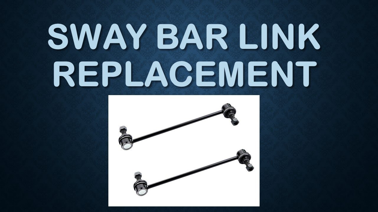 Replacing Sway Bar Links on Toyota Matrix/Pontiac Vibe - YouTube