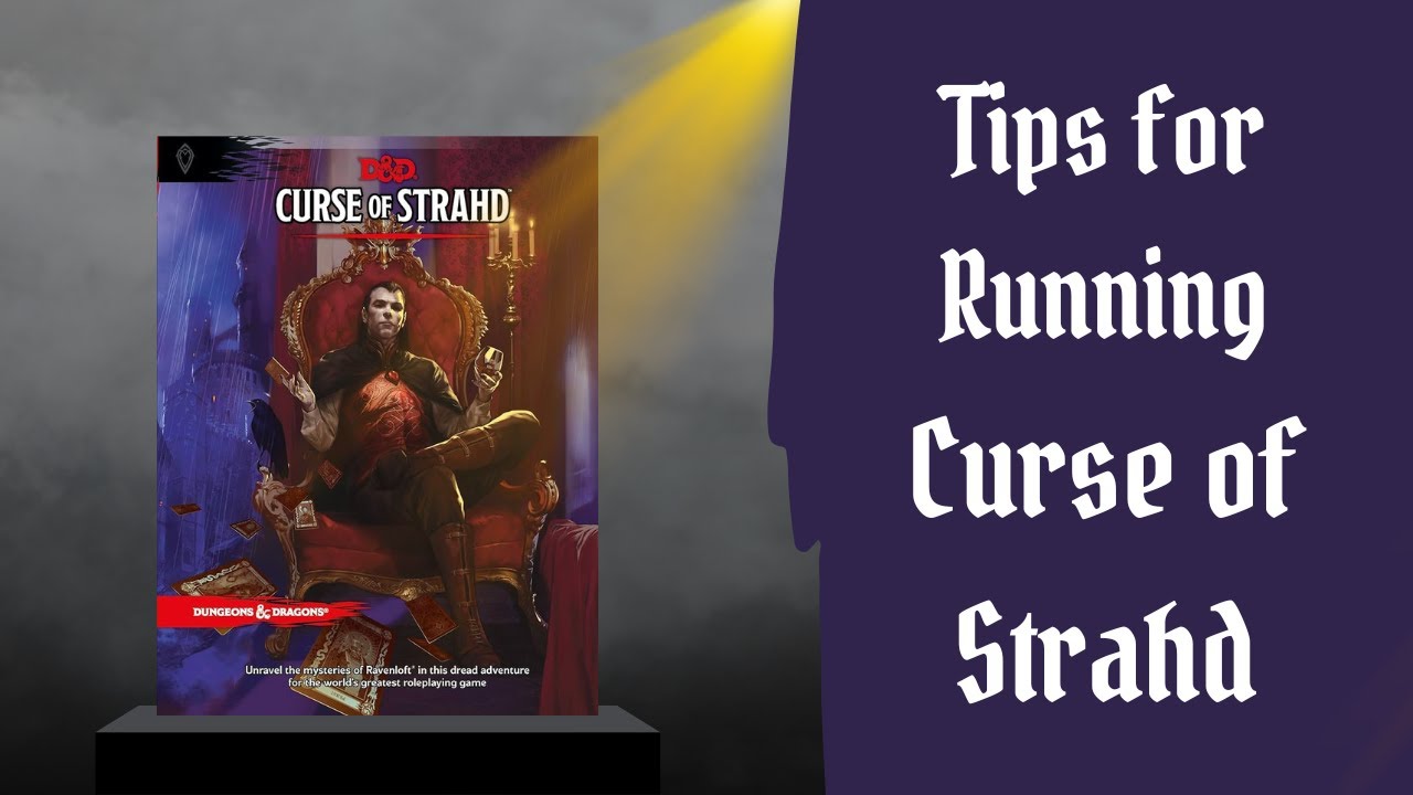 Running Cursed 15 Tips for Running Curse of Strahd, Crowdsourced from the Best Posts ...