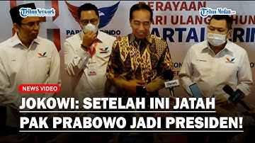 Momen Presiden Jokowi Cerita Dua Kali Menang Pilpres: Setelah Ini Jatahnya Pak Prabowo!