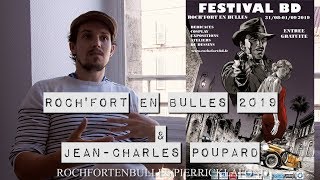 ROCH'FORT EN BULLES 2019 #1/5 : JEAN-CHARLES POUPARD (Affiche, Chant des Runes, ...)