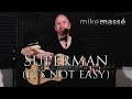 Superman (Five for Fighting cover) - Mike Massé (for Monica and Allison)