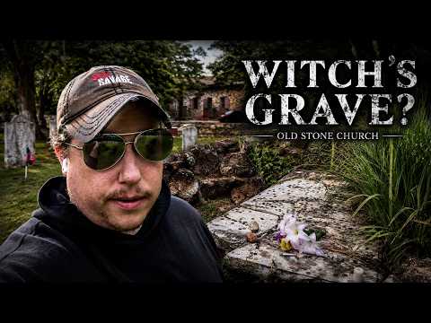 We Found the Witch’s Grave at Old Stone Church Cemetery