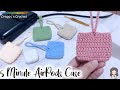 Crochet 5 minute airpods case  tutorial