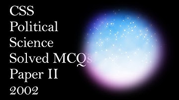 CSS Political Science 2002 Paper-2 || Solved MCQs || Objective Part