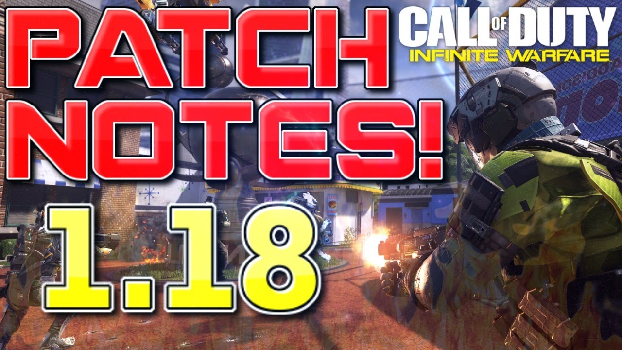 *NEW* 1.18 PATCH NOTES in INFINITE WARFARE! (COD IW 1.18 Update / Patch Notes) (IW UPDATE)