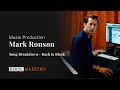 Mark Ronson – Song Breakdown – Back to Black – Music Production – BBC Maestro