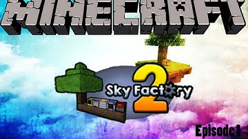 MINECRAFT SKYFACTORY Episode 1: HUMPING TREES!