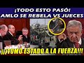 ¡SABADO GRIS! CAE PESADO MILITAR; AMLO ESTÁ FURIOSO ¡DESAFÍA A JUECES! ¡TOMA CONTROL DE ESTADO!