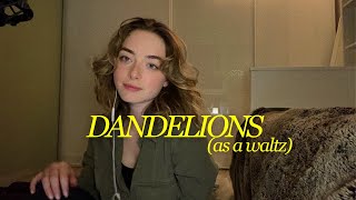 Dandelions - Cover (waltz)